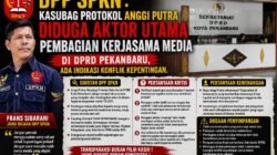 DPP SPKN: Kasubag Protokol ANGGI PUTRA Di Duga Aktor Utama Pembagian Kerjasama Media Di DPRD Pekanbaru, Ada Indikasi Komflik Kepentingan