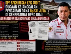 DPP SPKN Desak KPK Audit Dugaan Kejanggalan Pencairan Dana Rp331 Juta di Sekretariat DPRD Riau, Soroti Prosedur Keuangan yang Diduga Dilanggar