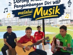 Lapas Narkotika Rumbai Dorong Kreativitas dan Pengembangan Diri WBP Melalui Musik